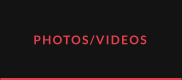 PHOTOS/VIDEOS