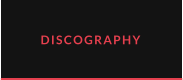 DISCOGRAPHY